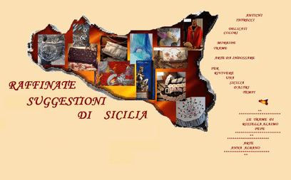 "RAFFINATE SUGGESTIONI DI SICILIA"